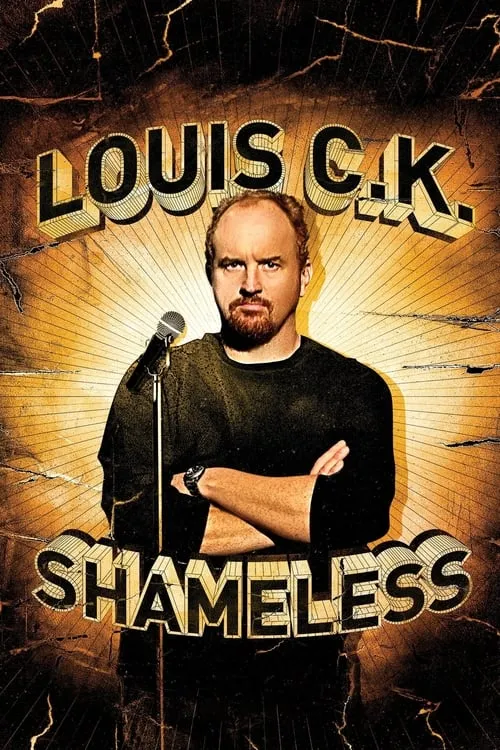 Louis C.K.: Shameless (movie)