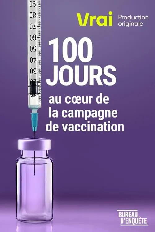 100 jours au coeur de la campagne de vaccination (фильм)