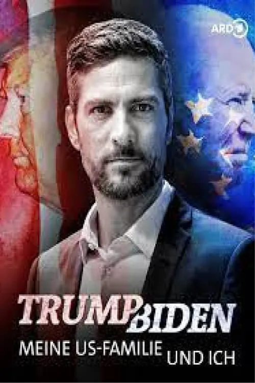 Trump, Biden, meine US-Familie und ich (movie)