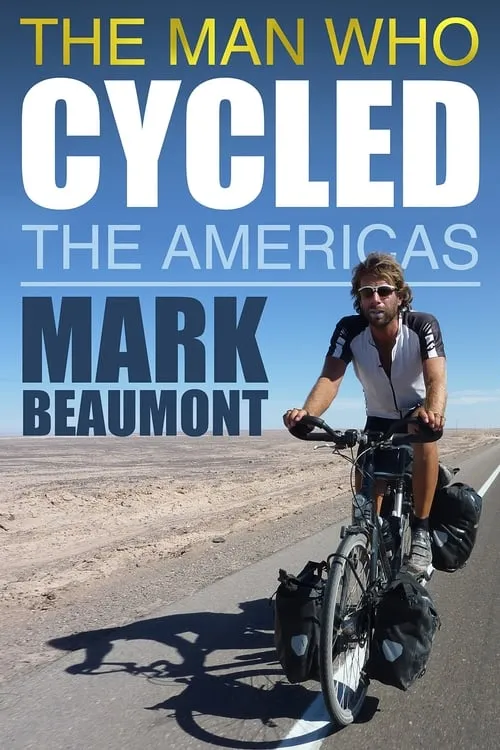 The Man Who Cycled The Americas (series)