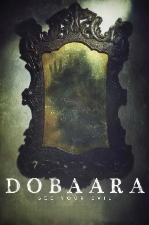 Dobaara: See Your Evil (фильм)