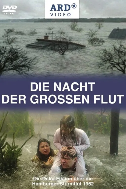 Die Nacht der großen Flut