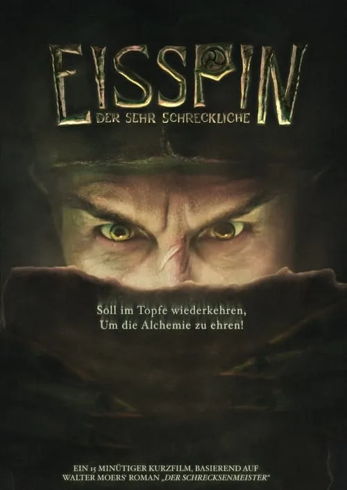 Eisspin, the Oh So Terrible (movie)