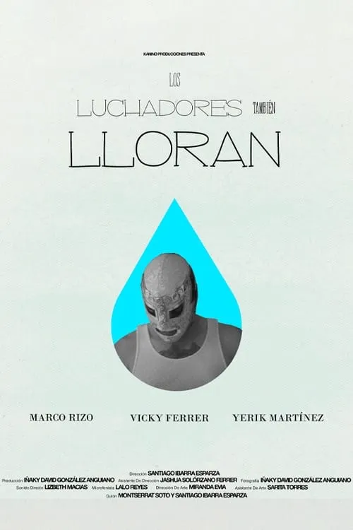 Los Luchadores También Lloran (movie)