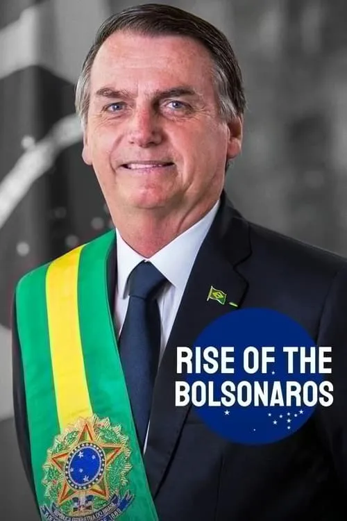 The Boys from Brazil: Rise of the Bolsonaros (фильм)