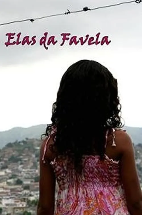 Elas da Favela (фильм)