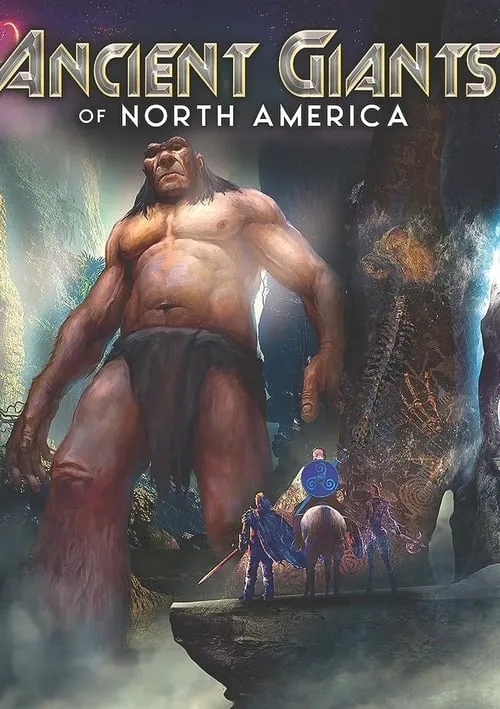 Ancient Giants of North America (movie)