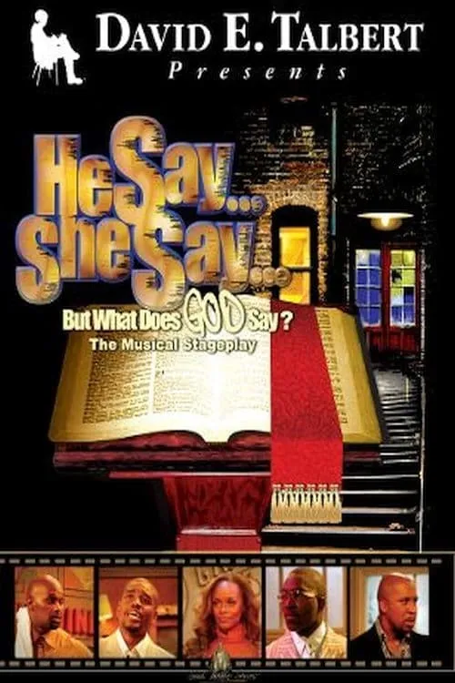 He Say, She Say, But What Does God Say? (movie)