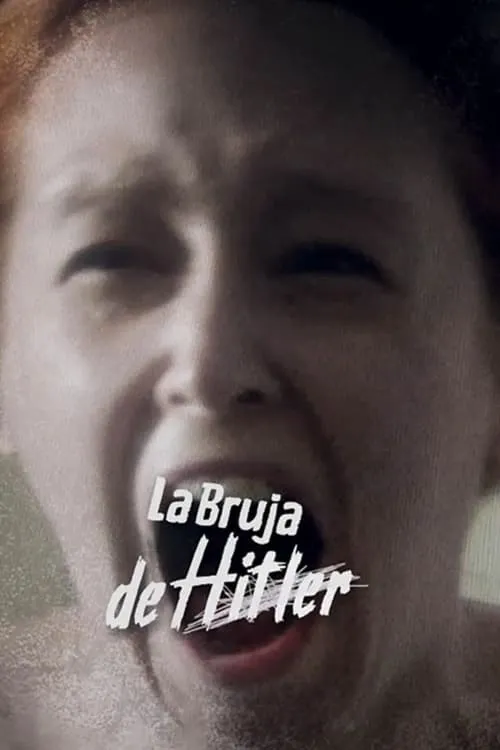 La Bruja De Hitler (фильм)