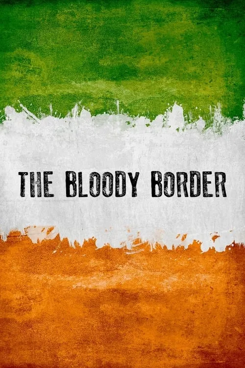 The Bloody Border (movie)