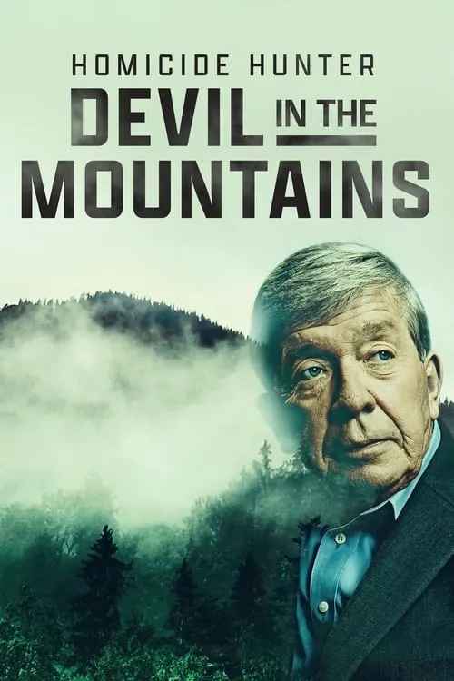 Homicide Hunter: Devil in the Mountains (movie)