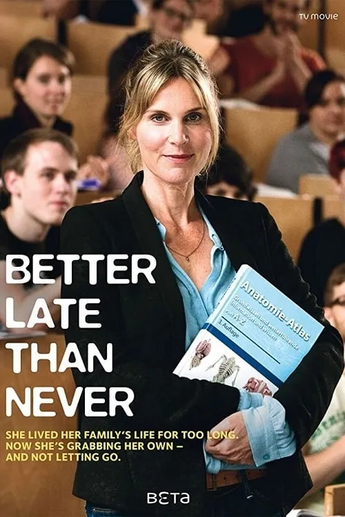 Better Late Than Never (movie)