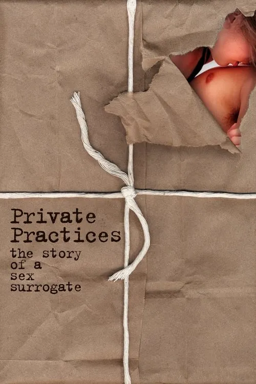 Private Practices: The Story of a Sex Surrogate (фильм)