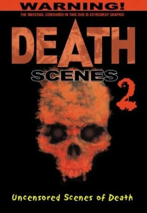 Death Scenes 2 (movie)