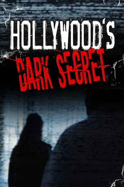 Hollywood's Dark Secret (movie)