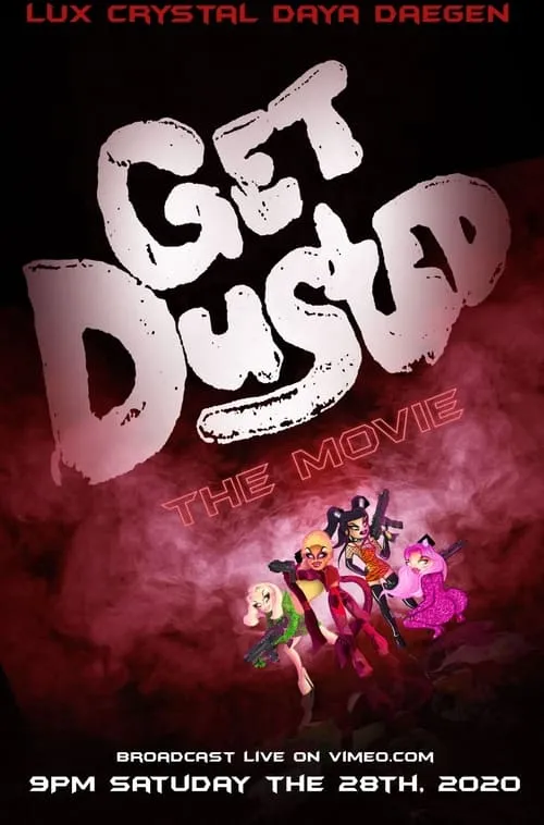 Get Dusted the Movie (movie)