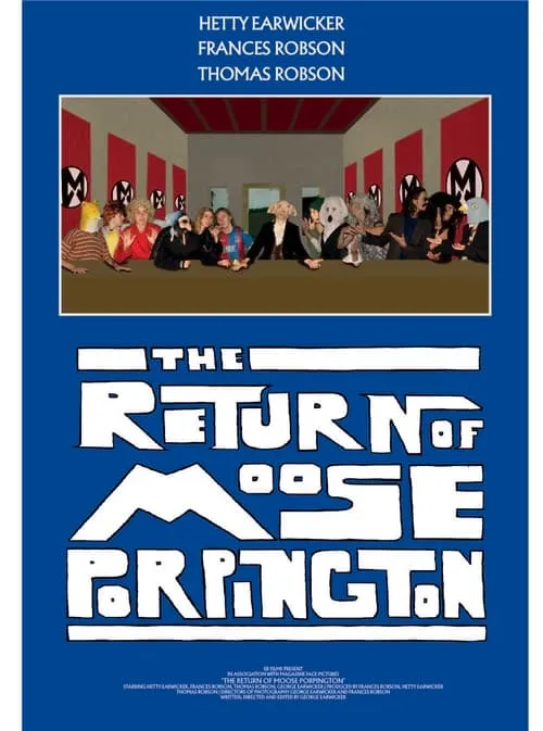 The Return of Moose Porpington (movie)