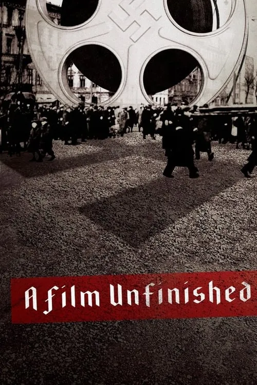 A Film Unfinished (movie)