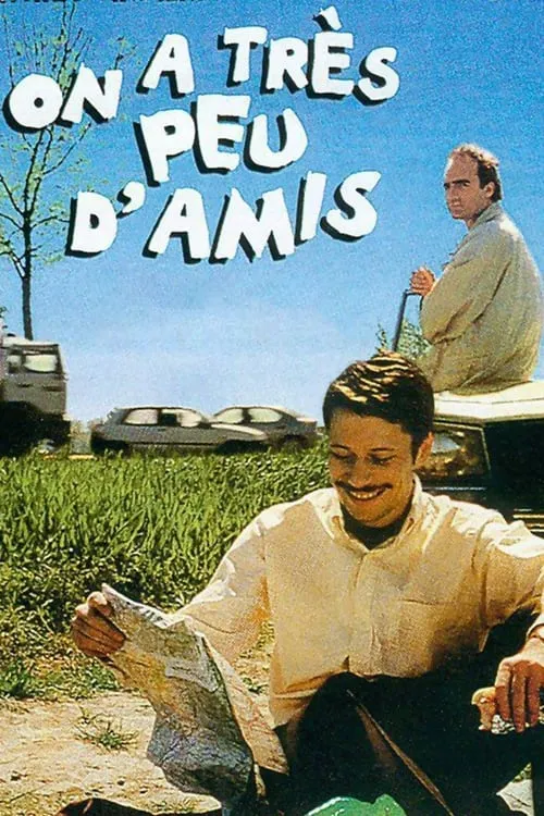 On a très peu d'amis (movie)