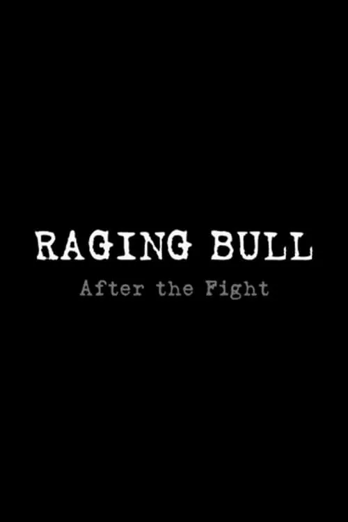 Raging Bull: After the Fight (movie)