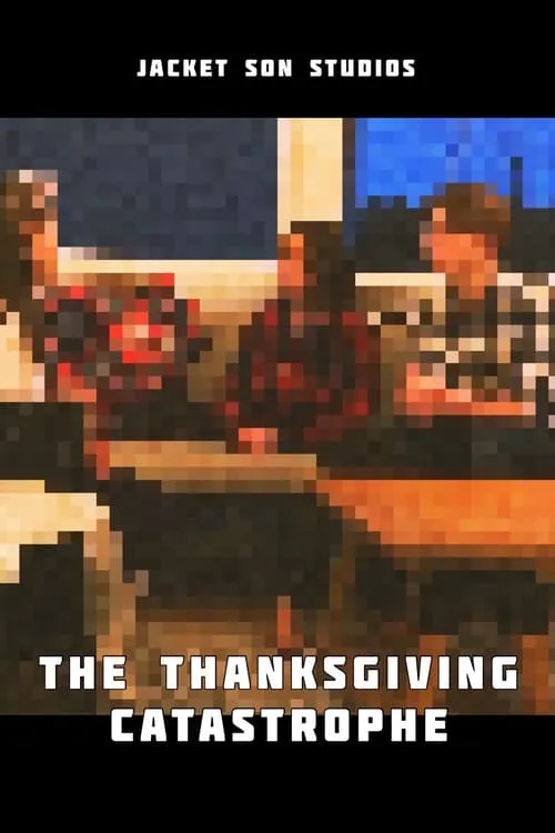 The Thanksgiving Catastrophe (movie)