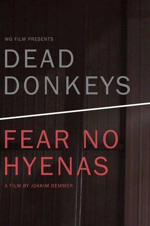 Dead Donkeys Fear No Hyenas (фильм)