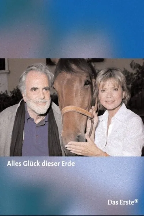 Alles Glück dieser Erde (movie)