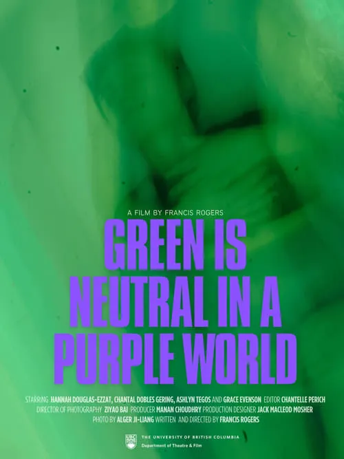 Green is Neutral in a Purple World (фильм)