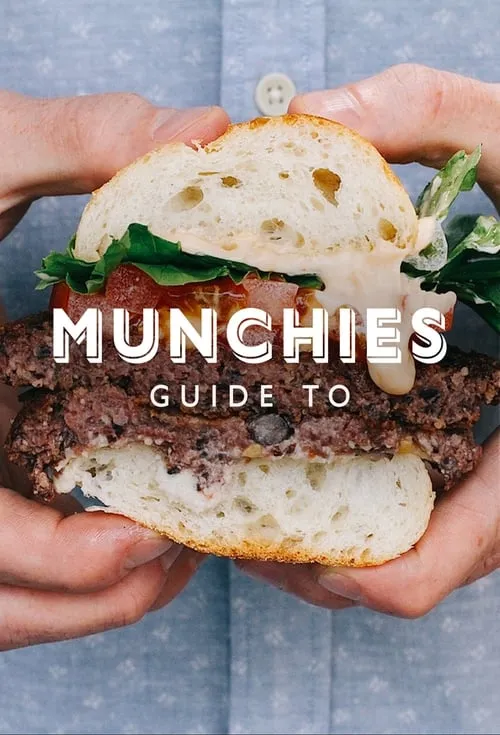 MUNCHIES Guide to... (series)