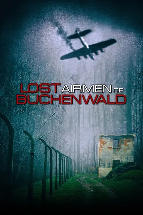 Lost Airmen of Buchenwald (movie)