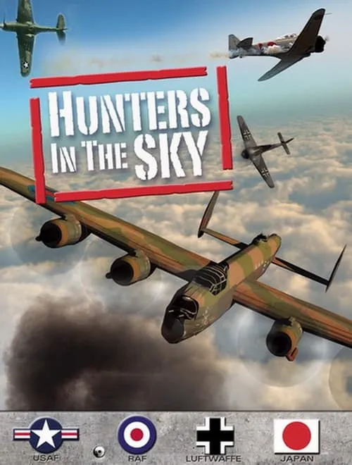 Hunters in the Sky: Fighter Aces of WWII (movie)