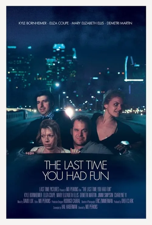 The Last Time You Had Fun (movie)