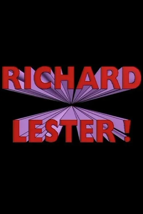 Richard Lester! (movie)