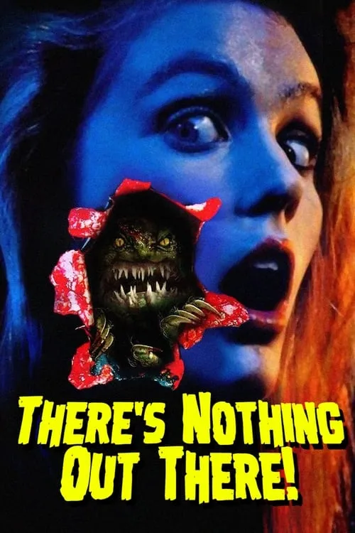 There's Nothing Out There (movie)