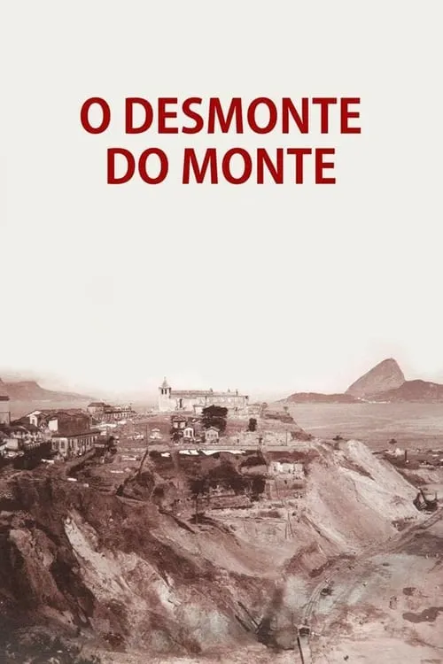 O Desmonte do Monte (movie)