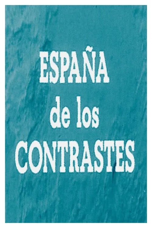 España de los contrastes (movie)