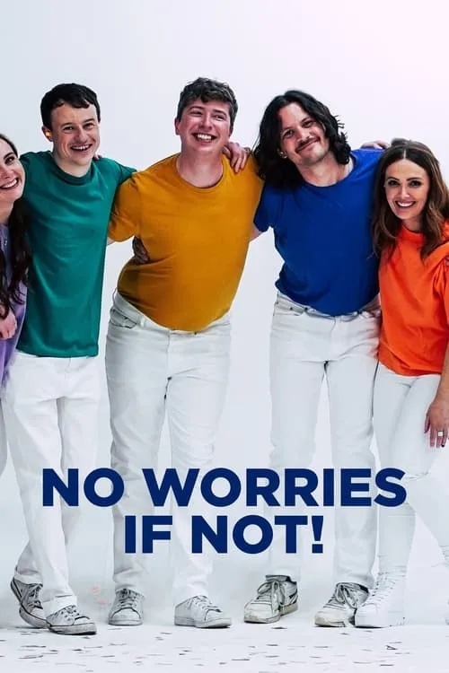 No Worries If Not! (series)