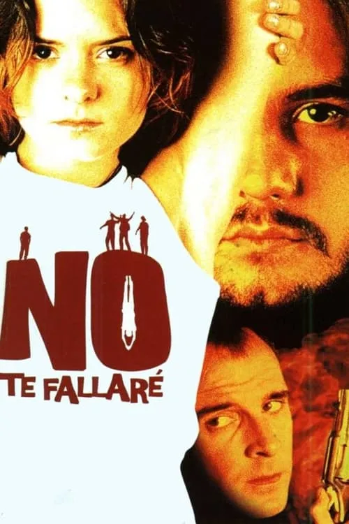 No te fallaré (фильм)