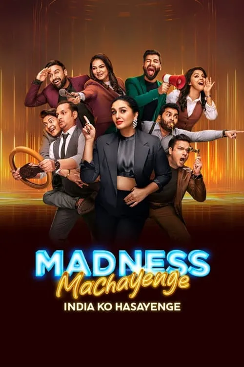 Madness Machayenge - India Ko Hasayenge (сериал)