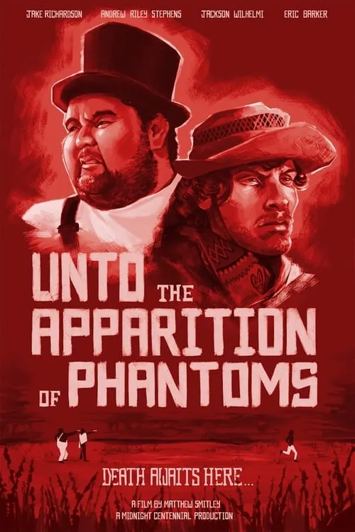 Unto the Apparition of Phantoms (фильм)