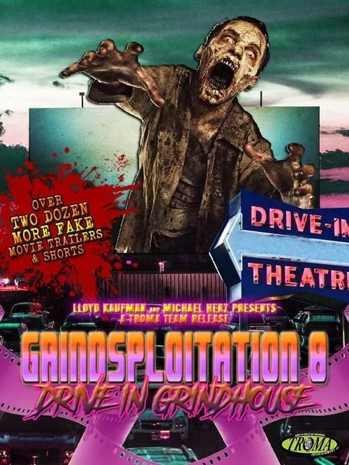 Grindsploitation 8: Drive-In Grindhouse (movie)