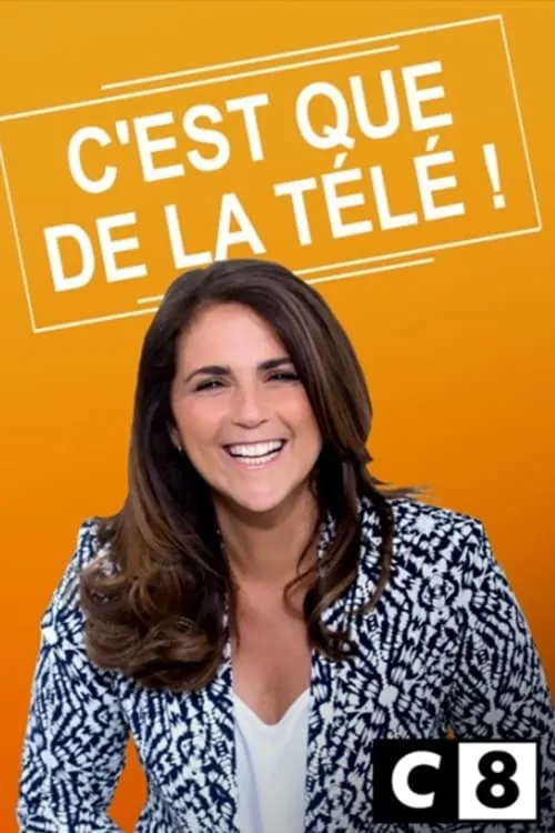 C'est que de la télé ! (сериал)