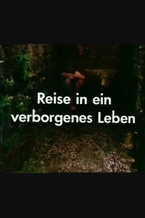 Reise in ein verborgenes Leben (фильм)