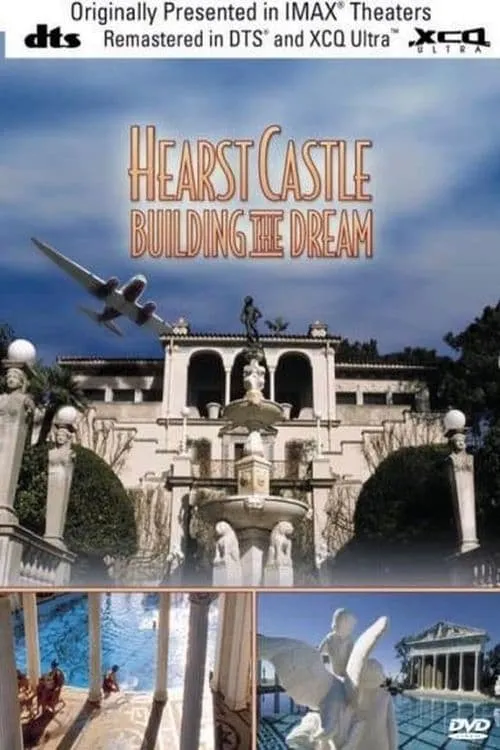 Hearst Castle: Building the Dream (фильм)