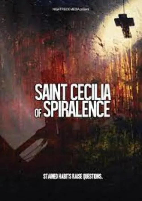 Saint Cecilia of Spiralence (movie)