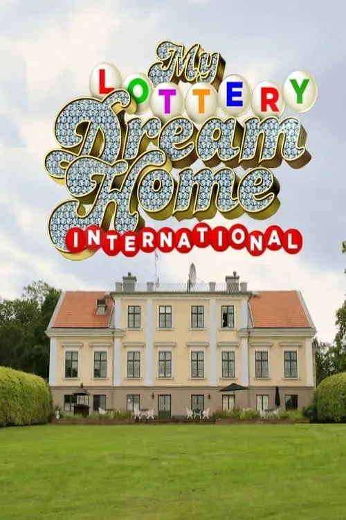 My Lottery Dream Home International