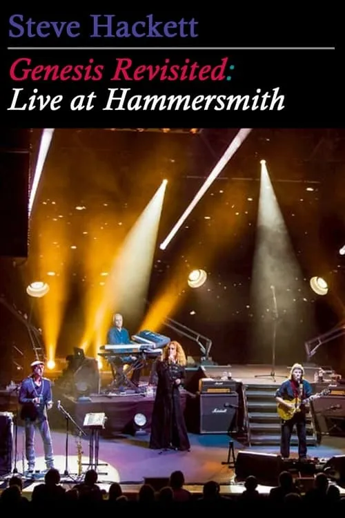 Steve Hackett Genesis Revisited: Live at Hammersmith (movie)