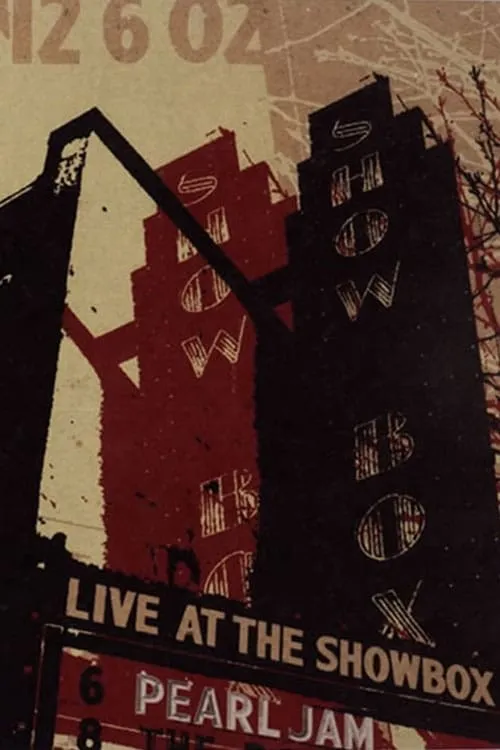 Pearl Jam: Live At The Showbox (movie)