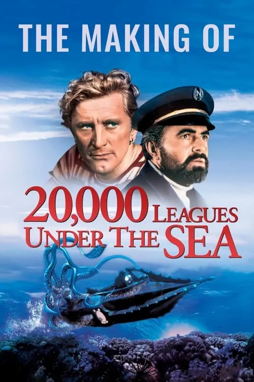 The Making of 20,000 Leagues Under The Sea (movie)