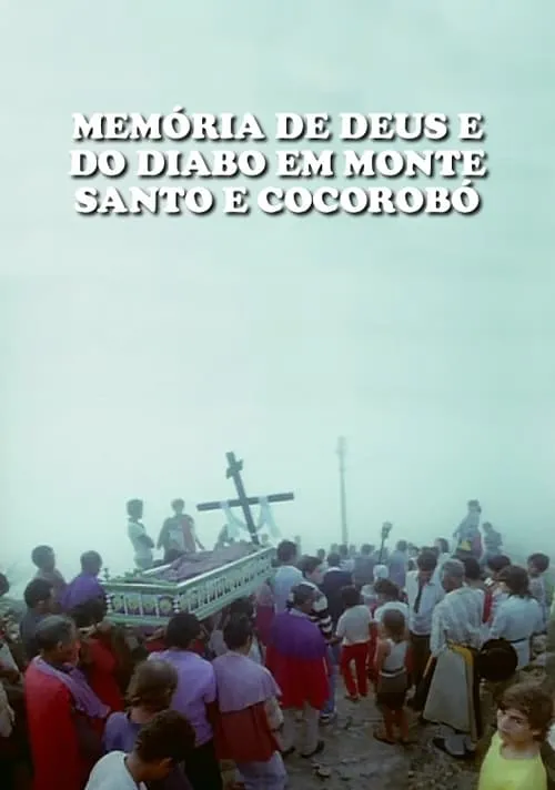 Memória de Deus e do Diabo em Monte Santo e Cocorobó (movie)